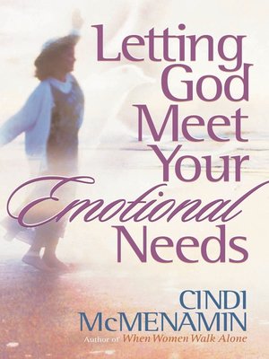 cover image of Letting God Meet Your Emotional Needs